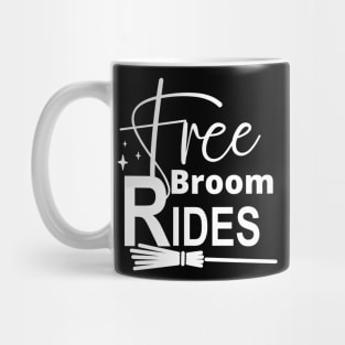 Free Broom Rides. Funny Halloween Design. Witches. Mug